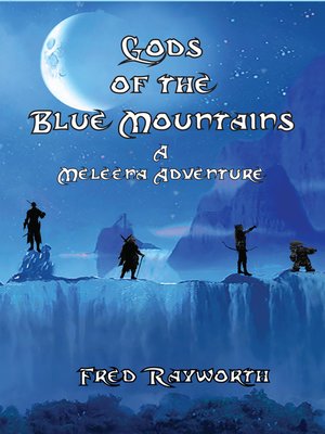 cover image of Gods of the Blue Mountains